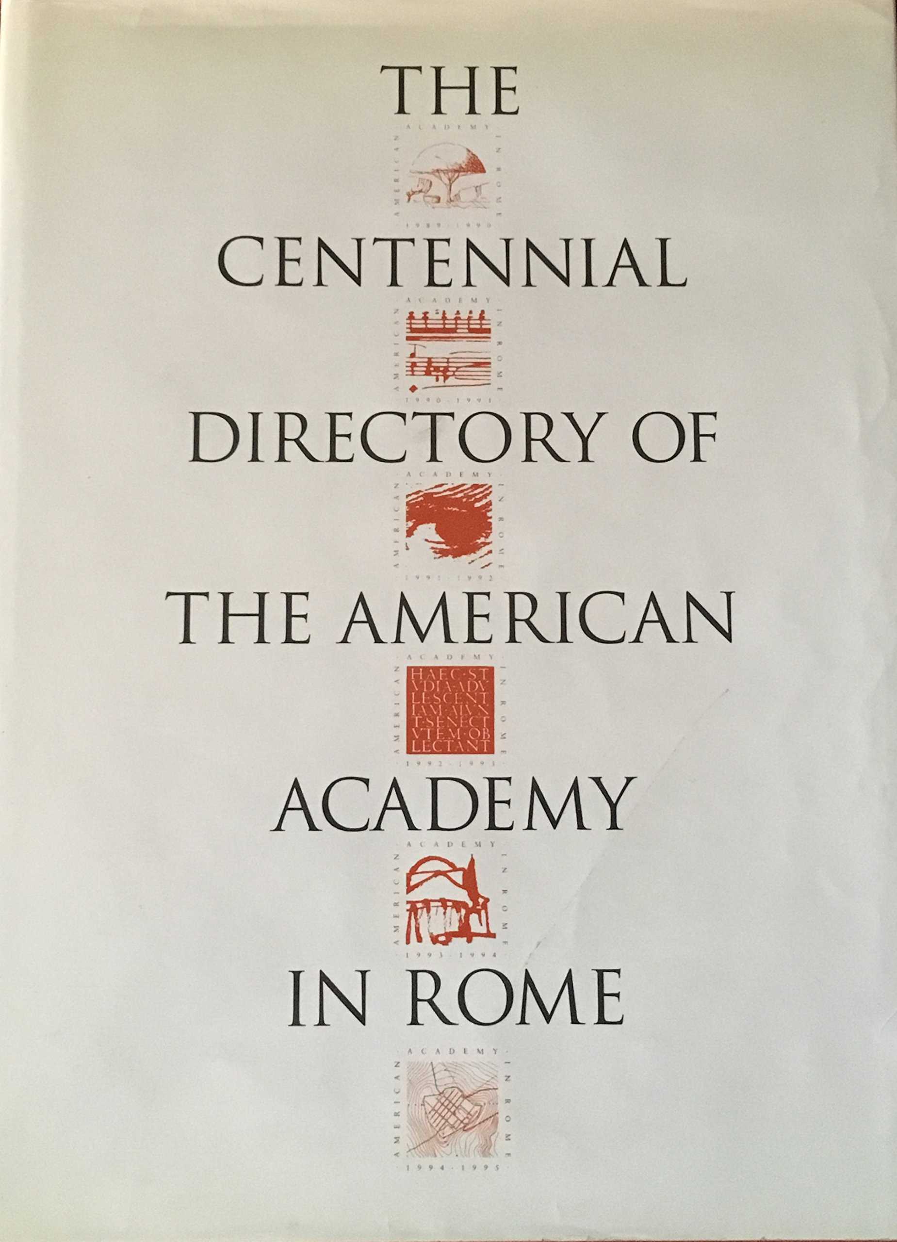 Centennial Directory of the American Academy in Rome Centennial Directory of the American Academy in Rome