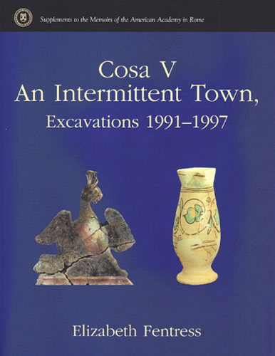 Cosa V: An Intermittent Town Cosa V: An Intermittent Town
