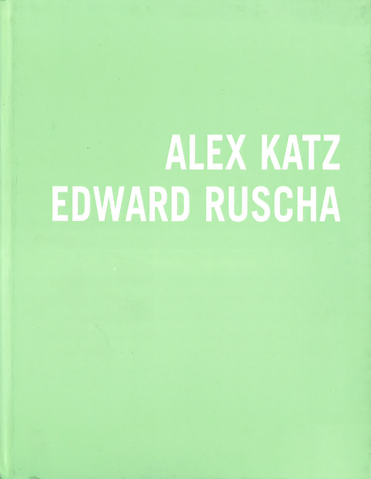 Cover of Alex Katz, Edward Ruscha