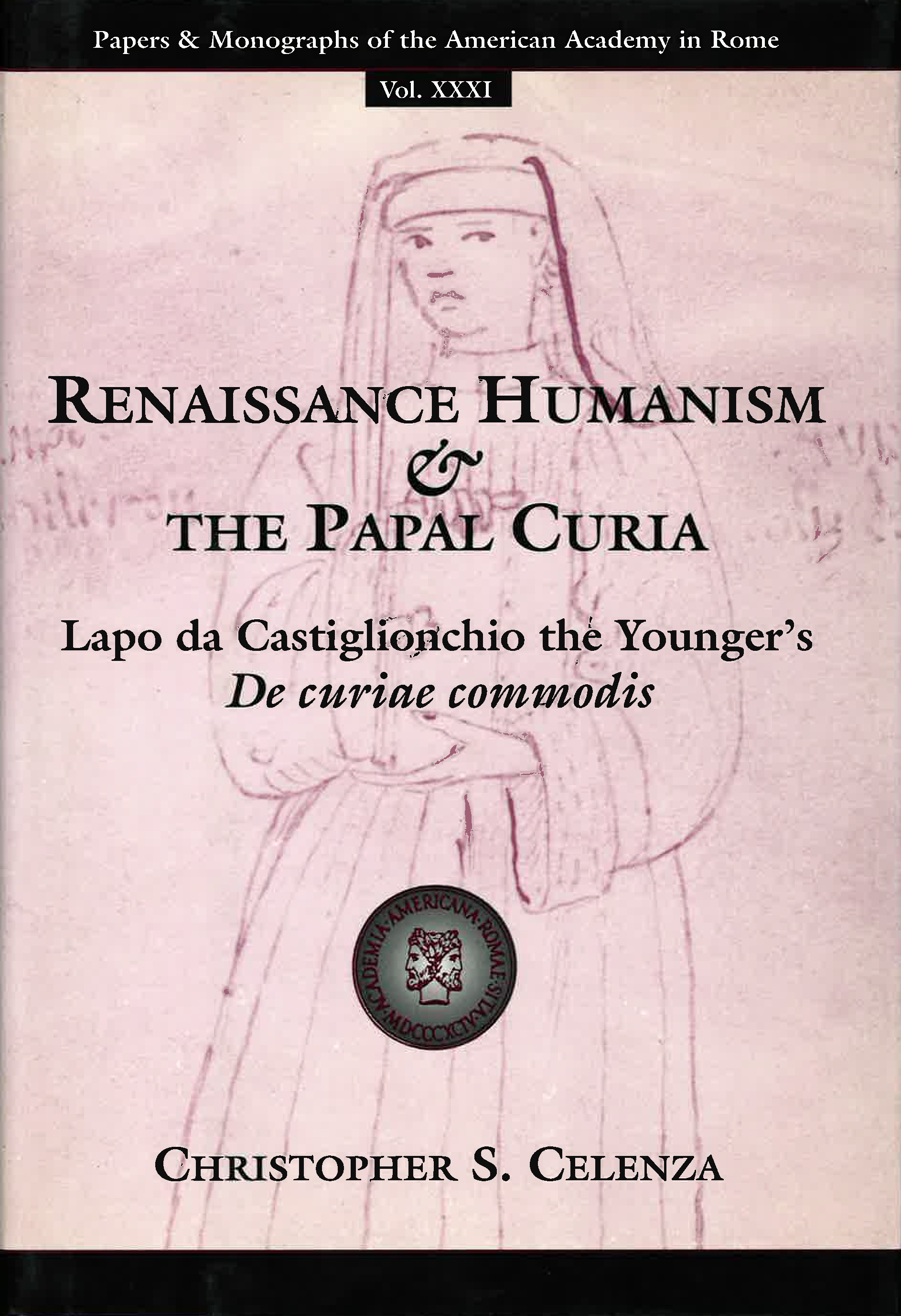 Renaissance Humanism and the Papal Curia