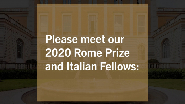 Screenshot of a video title that says "Please meet our 2020 Rome Prize and Italian Fellows" in white letters against a gold square